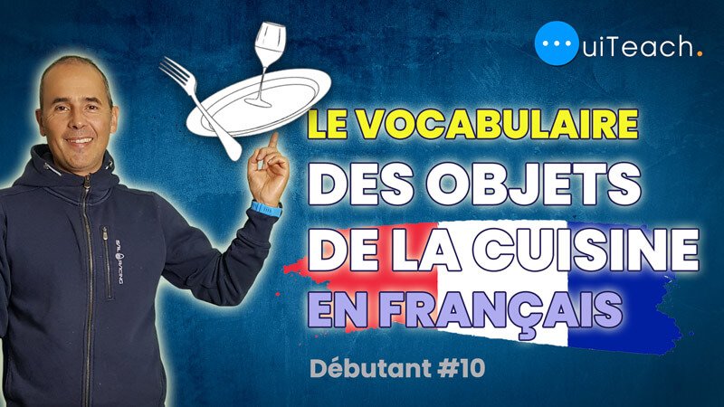 The kitchen vocabulary in french for beginners