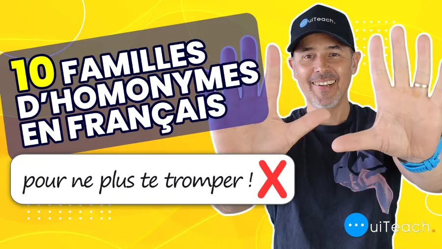 French Homonyms: 10 Essential Families to Avoid Confusion!